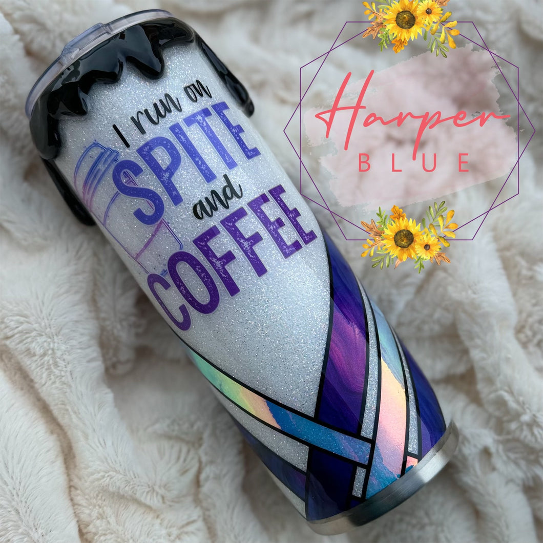 24oz I Run on Spite and Coffee