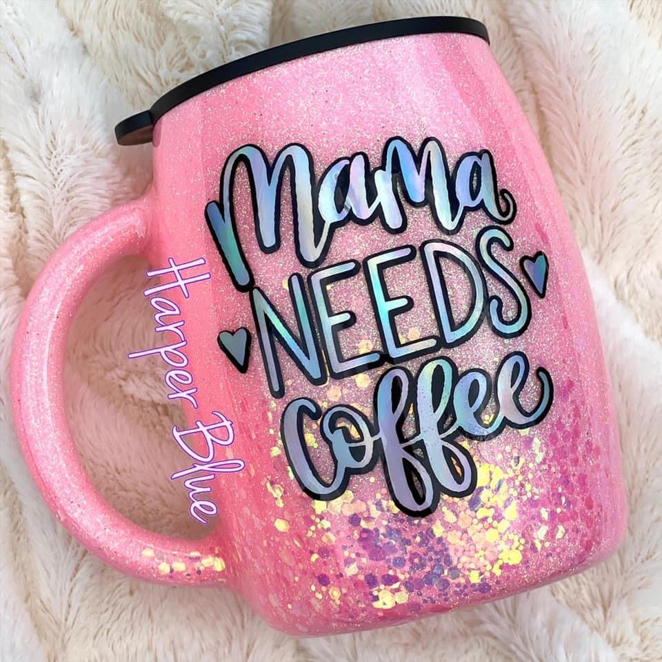 Mama Needs Coffee